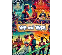 WAR and PEACE: Adapted for children under 10 years old (Epic Reads for 10-Year-Olds)