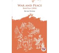 War and Peace Book 4