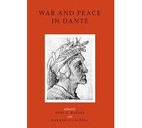War and Peace in Dante (UCD Italian Studies Series)