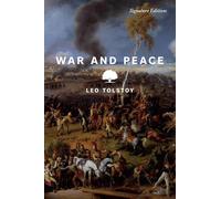 War and Peace (Signature Editions)