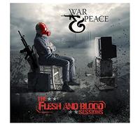 War And Peace - The Flesh And Blood Session