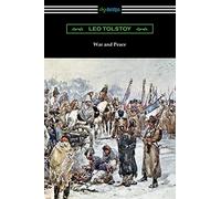 War and Peace (Translated by Louise and Aylmer Maude)