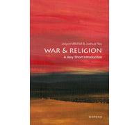 War and Religion : A Very Short Introduction