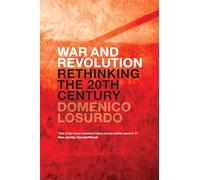 War and Revolution: Rethinking the Twentieth Century