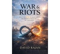 War and Riots: What the ETH Reveals about the Hidden Structure of Conflicts (Sustainxiety Institute Series on Economic Theory of Humanity)