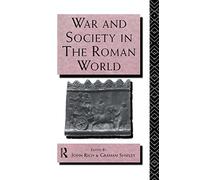 War and Society in the Roman World: 5 (Leicester-Nottingham Studies in Ancient Society)