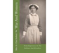 War And Women: From Experience In The Balkans And Elsewhere