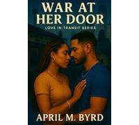 War at Her Door: Book Two of the Love in Transit Series: 2