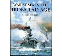 War at Sea in the Ironclad Age (Cassell History of Warfare S.)