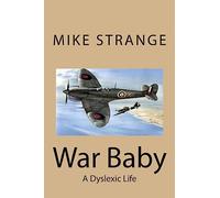 War Baby: A Dyslexic Life
