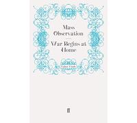 War Begins at Home (Mass Observation social surveys)