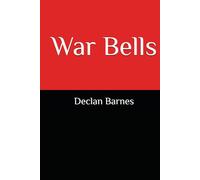 War Bells (The Calm Before the Storm)