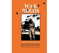 War Birds: Diary of an Unknown Aviator (Texas A & M University Military History (Paperback)): 06