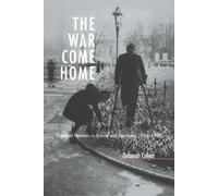The War Come Home: Disabled Veterans in Britain and Germany, 1914-1939
