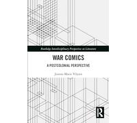 War Comics: A Postcolonial Perspective (Routledge Interdisciplinary Perspectives on Literature)
