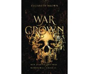 War Crown: Freedom's Harem Book 2