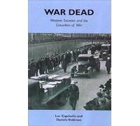 War Dead: Western societies and the casualties of war