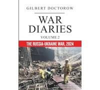 War Diaries, Volume 2: The Russia-Ukraine War, 2024
