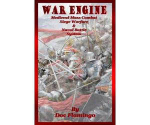 War Engine: Medieval Mass Combat, Siege Warfare, & Naval Battle System