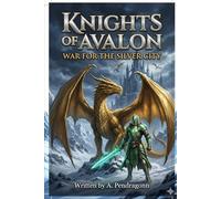 War for the Silver City: Knights of Avalon Book 3