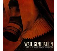 War Generation - Start Somewhere Never Surrender