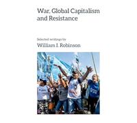 War, Global Capitalism and Resistance