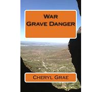 War: Grave Danger: Volume 1