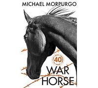 War Horse 40th Anniversary Edition - Morpurgo, Michael - Hardback -