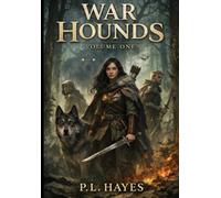 War Hounds: Volume One