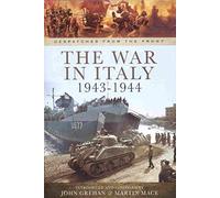 War in Italy 1943-1944 (Despatches from the Front)