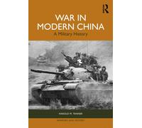 War in Modern China : A Military History