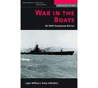 War In The Boats: My WWII Submarine Battles (Memories of War)