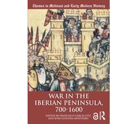 War in the Iberian Peninsula, 700-1600