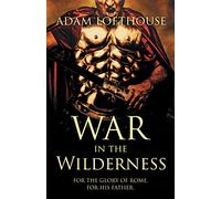 War in the Wilderness: 2 (Path of Nemesis)