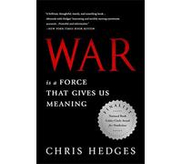 War Is a Force that Gives Us Meaning