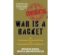 War Is a Racket (Warbler Classics Annotated Edition)