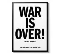 War is Over! Print, Black & White Wall Art, Typography Poster, Minimalist Retro Home Decor, Mid-Century Modern Gift Idea, Archival Matte, A2 (Framed) - 59.4x42cm