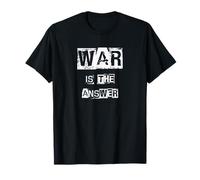 War is The Answer T-Shirt