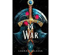 War: Laura Thalassa (The Four Horsemen)