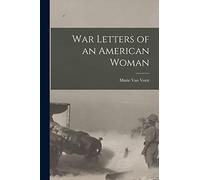 War Letters of an American Woman