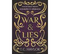 War & Lies (Tales of Kiraly Trilogy)