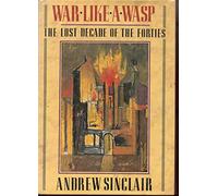War Like a Wasp: The Lost Decade of the Forties