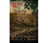 War Like the Thunderbolt: The Battle and Burning of Atlanta
