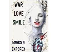 War Love Smile: Deluxe Art Edition