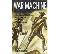 War Machine - The Rationalization of Slaughter in the Modern Age (Paper)