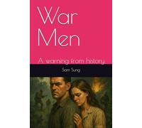 War Men: A warning from history