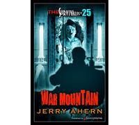 War Mountain: Volume 25 (The Survivalist)