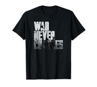 WAR NEVER CHANGES T-Shirt