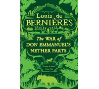 War of Don Emmanuel's Nether Parts (Latin American Trilogy, 1)