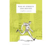 War of Streets and Houses